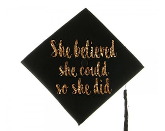 Graduation Cap Graduation Cap Decal Decoration She Believed Could So Did Grad
