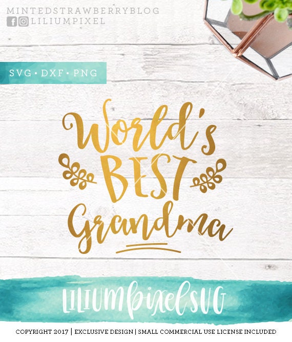 Download Worlds Best Grandma SVG Cutting Files / Mother Svg Cut Files