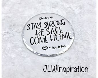 Deployment coin, stay strong, be safe, come home, love mom, grandma, sister, wife, name, Marines, military