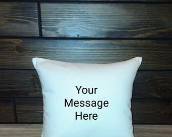 Custom personalized message pillow white, off-white, light gray indoor