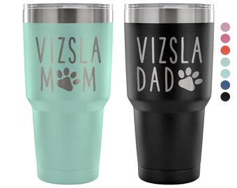 Vizsla Mom Tumbler, Personalized Vizsla Dad Tumbler Mug, Dog Mom Dog Dad Insulated Tumbler, 30oz Engraved Tumbler, Dog Mom Gifts