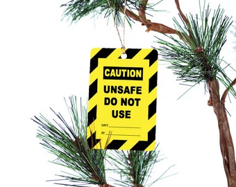 Funny Unsafe Do Not Use Christmas Tree Ornament