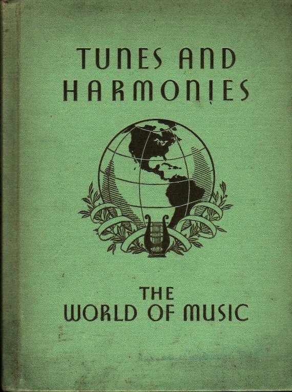 Tunes and Harmonies The World of Music + Mabelle Glenn + 1936 + Vintage Kids Book