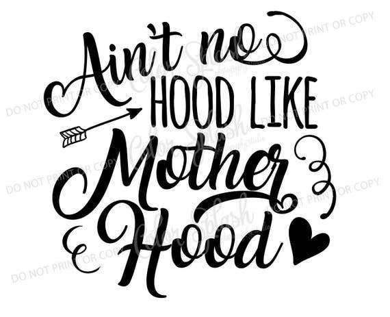 Download no hood like motherhood svg png dxf eps mom life svg