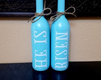 Easter Wine Bottles - Easter Decor - Wine Bottle Decor - He is Risen - Wine Decor - Wine Gift - Spring Decor - Easter Decoration
