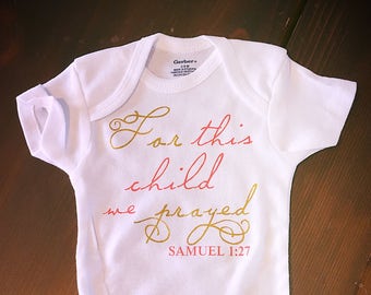 For this child we prayed onesie