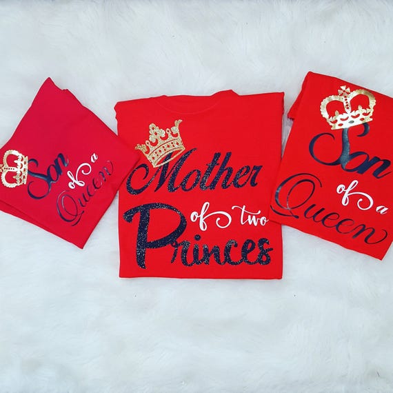 Download Mother of a Prince/Son of a Queen Shirts