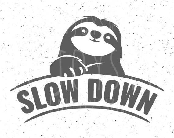Download Sloth svg Cute Sloth svg Slow down svg Lazy Sloth svg cut file