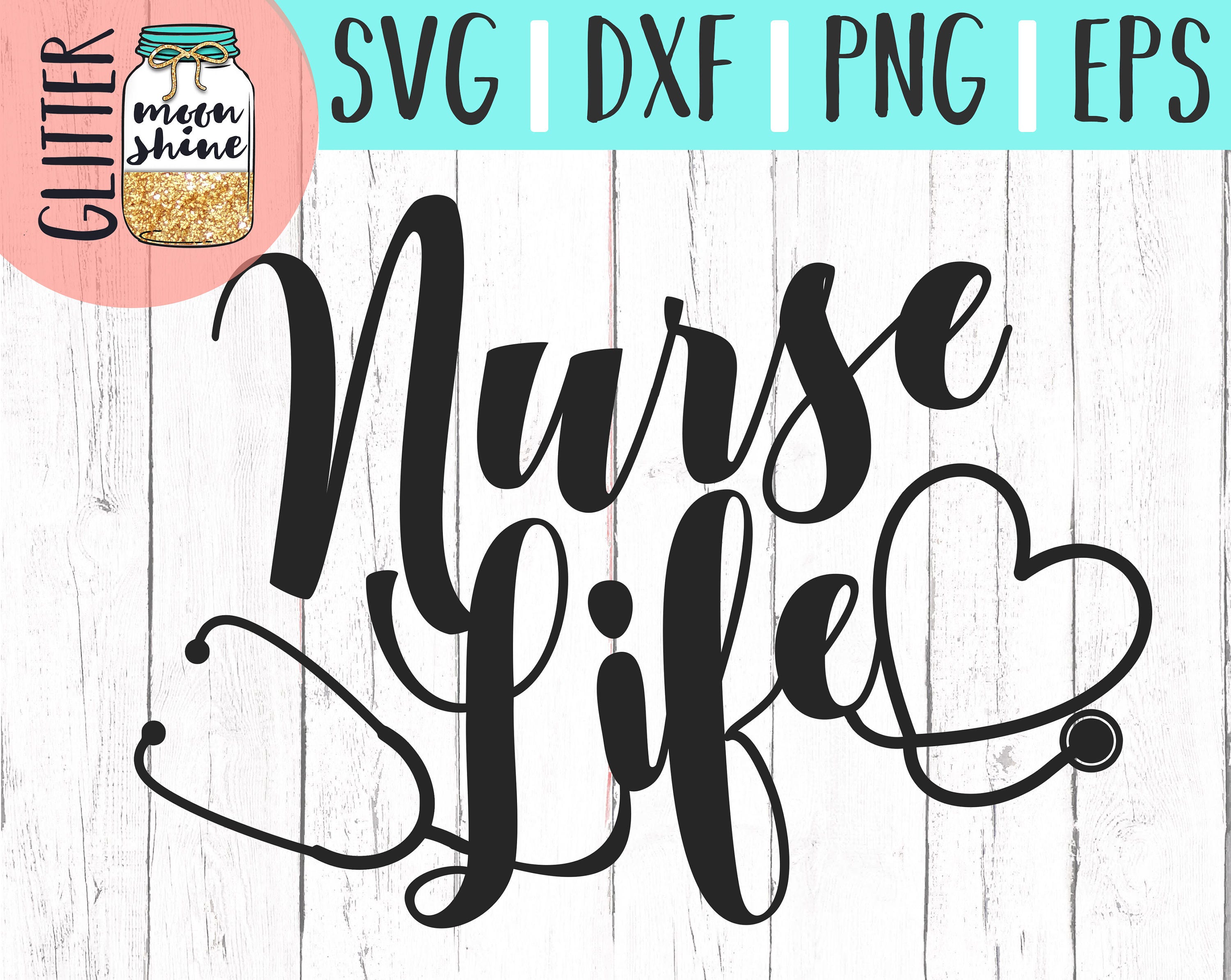 Download Nurse Life svg eps dxf png Files for Cutting Machines ...