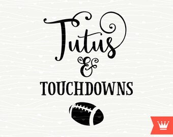 Tutus and Touchdowns SVG Decal Cutting File Baby Girl Newborn