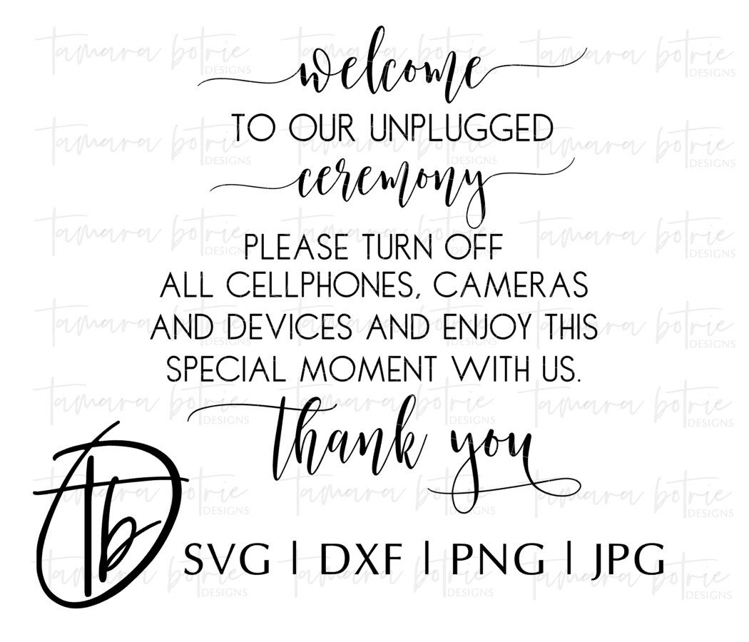 Download Welcome To Our Unplugged Ceremony SVG, Wedding Svg, Wedding Sign Svg, Unplugged Ceremony SVG ...