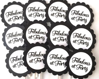 Fabulous at 40 Birthday Cupcake Toppers, Ready to Ship, Set of 12