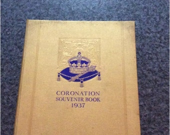 Vintage George VI British Coronation Souvenir Book 1937 by Gordon Beckles