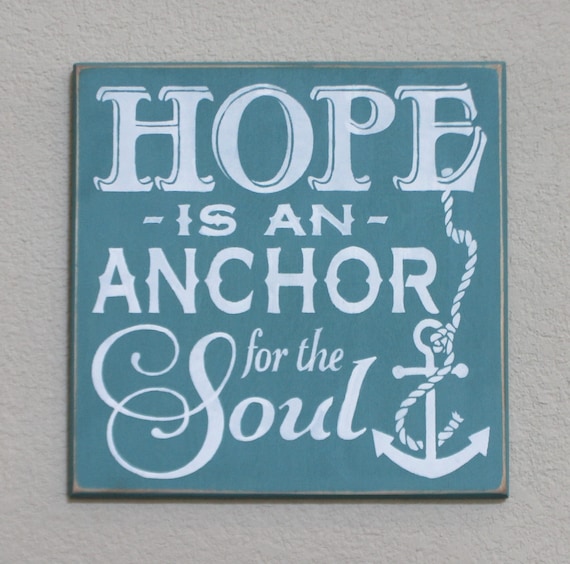 HOPE is an ANCHOR for the SOUL - Painted Wooden Sign -Teal and White - 12 x 12 - Hand Painted - Hebrews 6:19