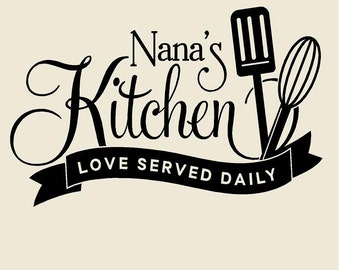 Free Free 180 Nana&#039;s Kitchen Svg Free SVG PNG EPS DXF File