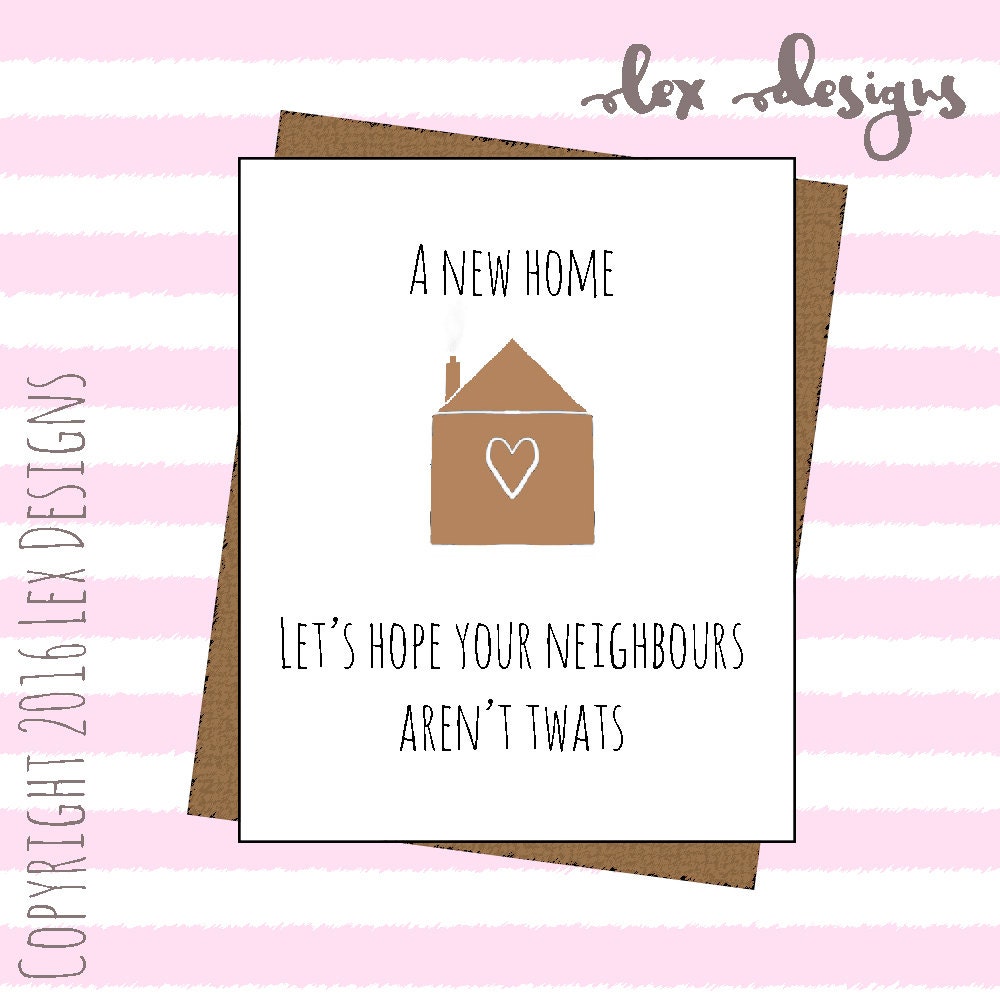 Hilarious new home moving house card joke neighbours