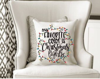 My Favorite Color is Christmas Lights, Christmas Lights, Christmas Svg,Dxf,Png,Jpeg