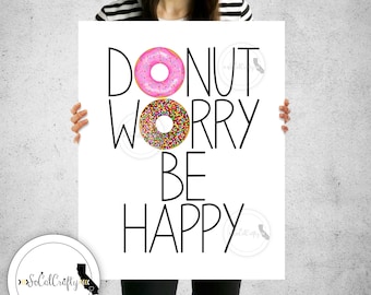 Donut Wall Print, Donut Wall Art, Inspirational Quote, Inspirational Print, Simple and Modern, Typography, 8x10 Instant Print Download