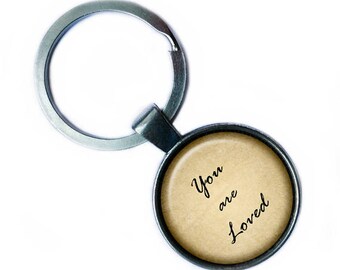 You are Loved Keychain Keyring
