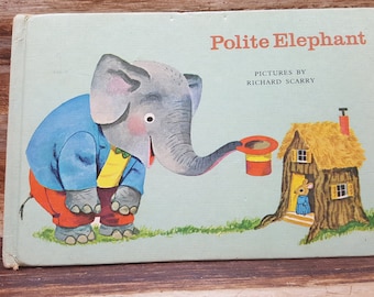 Polite Elephant, 1963, Richard Scarry, READ DESCRIPTIONS, vintage kids book