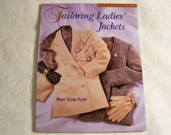 Tailoring Ladies' Jackets By Mary Ellen Flury