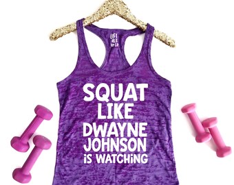 Squat like Dwayne Johnson is watching Cute Workout Tank. Workout Clothes. Fitness Tank. Burnout Racerback Tank.