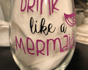 drink like mermaid wine glass