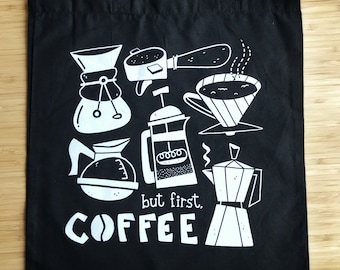 But First, Coffee. Tote Bag - Black