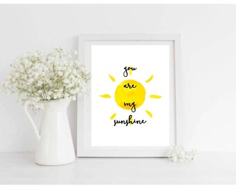 You Are My Sunshine Printable