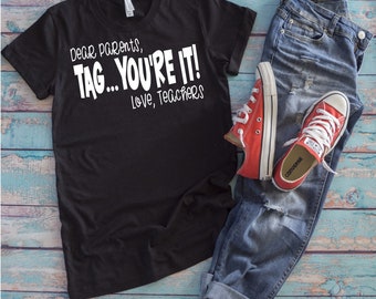 Parents Tag Your It Love Teachers Svg, End of School Svg, Schools Out Svg, Teacher Svg, School Svg, Summer Svg Dxf Png Jpeg