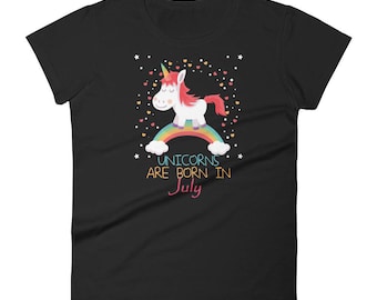 Unicorns Are Born In July-Birthday-Unicorn Lover Women's short sleeve t-shirt