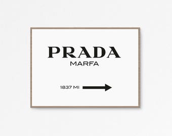 Prada Marfa Print, Prada Marfa Art, Prada poster, Fashion Art, Fashion Print, 24x36 Print, High Fashion, Prada Sign, Printable 50x70