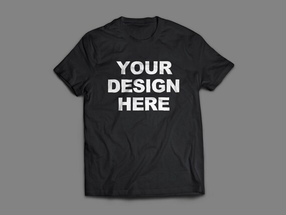Custom T-Shirts Create Your Own. Design Your Own Customizable T-Shirt Personalized Tees