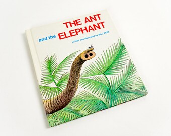 Vintage 1970s Childrens Book / The Ant and the Elephant by Bill Peet 1972 Hc VGC / Animals Lion Giraffe Rhino Jungle Kindness Cooperation