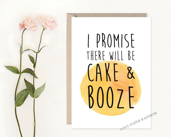 Will you Be My Bridesmaid Funny Card, I promise there will be cake and booze, funny bridesmaid card, funny maid of honour card