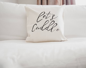 Let's Cuddle Throw Pillow