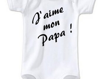 Onesie Message I love my Daddy
