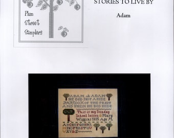 Plum Street Samplers: Adam (OOP) - A Stories To LIve By Cross Stitch Pattern
