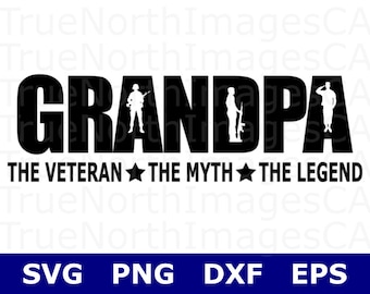 Veteran SVG Files / Soldier SVG Files / Fathers Day SVG Files / Grandpa Svg Files / Military Svg Files / Svg Files for Cricut / Silhouette