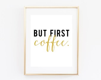 But First Coffee Print - Coffee Print - Coffee Decor