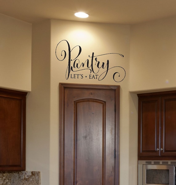 Kitchen Decor Pantry Decal Pantry Sign Pantry Wall Decal 