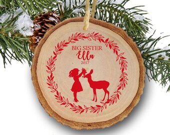 Big Sister Christmas Ornament, Deer Ornament, Personalized Christmas Gift Custom Ornament Holiday Gift Christmas wood slice