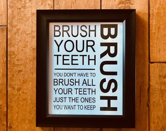 Brush Your Teeth/ digital print