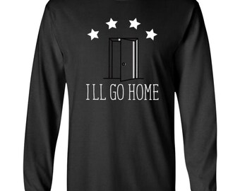 Shane Dawson Merch I Will Go Home T Shirt Youth Long Sleeve Shirt