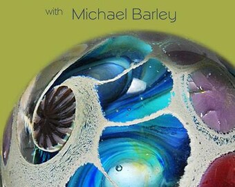 DVD: Making a Chrysalis Bead with Michael Barley