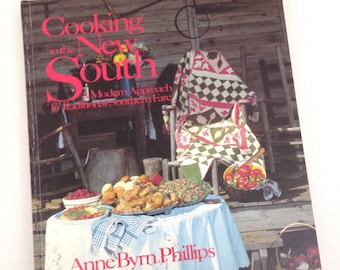 Cooking in the New South Cookbook 1984 Anne Byrn Phillips