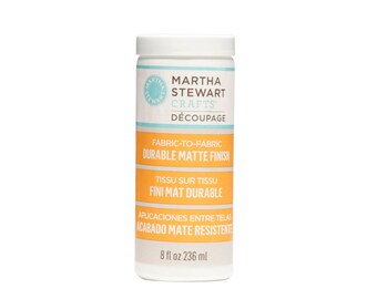 Martha Stewart Crafts ® Decoupage Fabric-to-Fabric Finish - Matte, 8oz - Fabric Glue Medium
