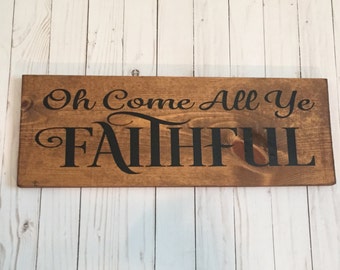 Oh Come All Ye Faithful sign