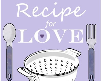 Recipe for Love Sign
