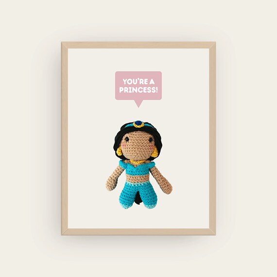 Jasmine: You're a Princess! Amigurumis Prints.